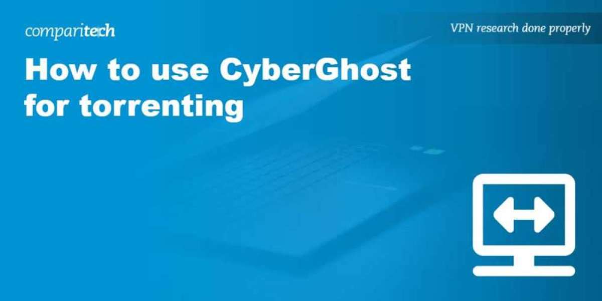 CyberGhost VPN: Torrenting Guide & Benefits